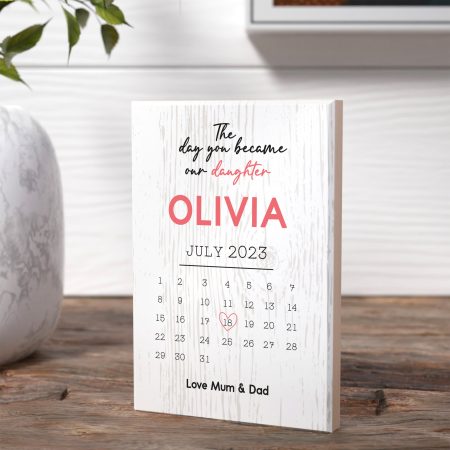 'The Day You Became Out Daughter' Personalised Calendar Design Present - Printed Wooden Maple Block Gift For Son or Daughter