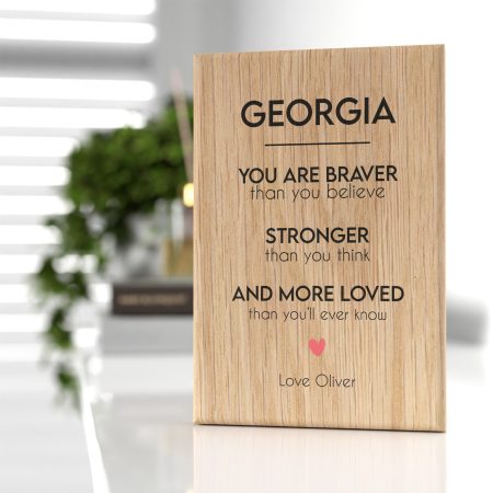 Couples’ Personalised Oak Block – 'You are Braver, Stronger and More Loved' Unique Printed Gift for Any Occasion