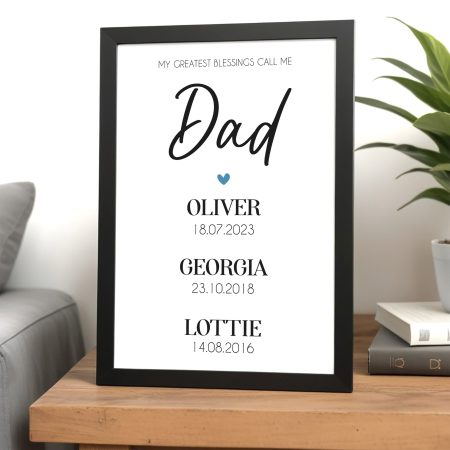 Personalised 'My Greatest Blessings Call Me Dad' Special Date Framed Print