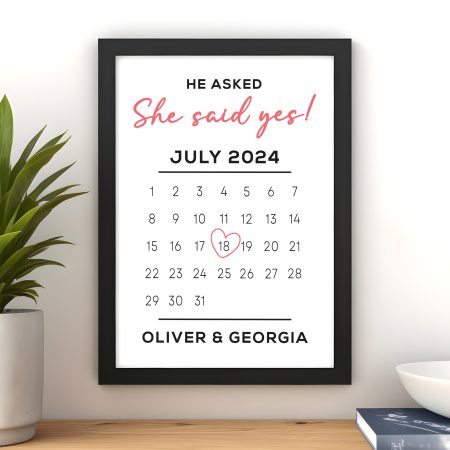 Framed Personalised Engagement Print - 'She Said Yes' Modern Calendar Month Keepsake