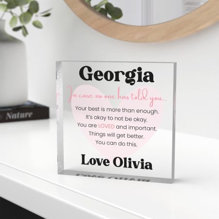 'You are LOVED and Important' - Best Friend Motivation Clear Square Block Personalised Present