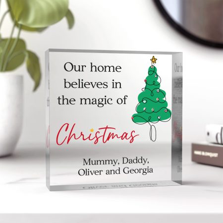 Personalised 'Our Home Believes In The Magic of Christmas' Clear Acrylic Decoration