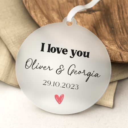 Personalised 'I Love You' Frosted Acrylic Decoration - Hanging Anniversary Gift For Couples