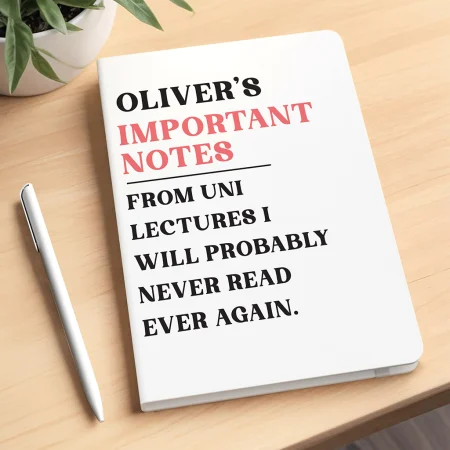 Funny Personalised White Notebook - 'Important Notes' Printed Gift for University Students